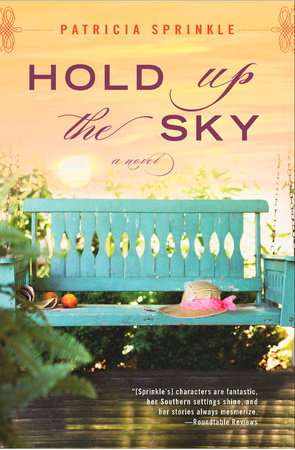 Hold Up the Sky by Patricia Sprinkle