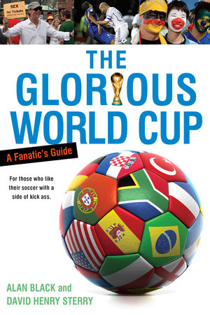 The Glorious World Cup by Alan Black and David Henry Sterry