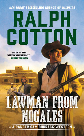 Lawman From Nogales by Ralph Cotton