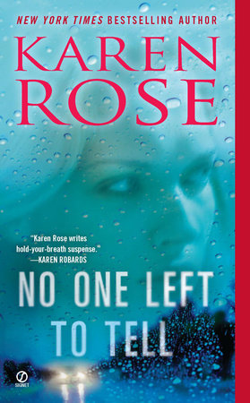 No One Left to Tell by Karen Rose