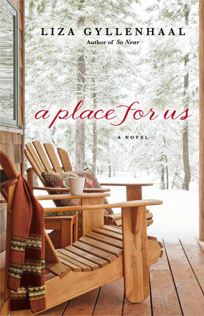 A Place for Us by Liza Gyllenhaal