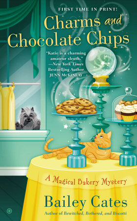 Charms and Chocolate Chips by Bailey Cates