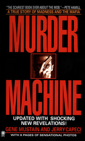 Murder Machine by Gene Mustain and Jerry Capeci
