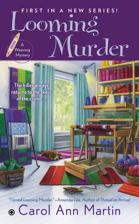 Looming Murder by Carol A Martin