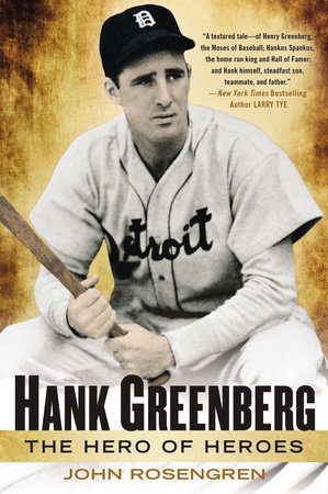 Hank Greenberg by John Rosengren