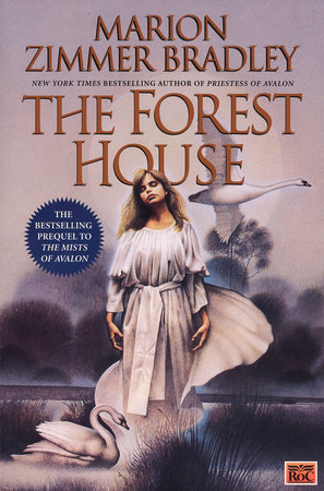 The Forest House by Marion Zimmer Bradley