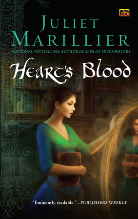 Heart's Blood by Juliet Marillier