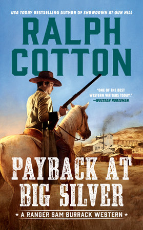 Payback at Big Silver by Ralph Cotton