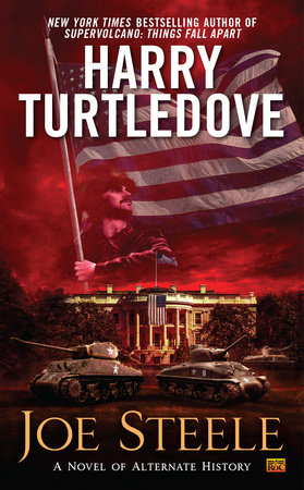 Joe Steele by Harry Turtledove