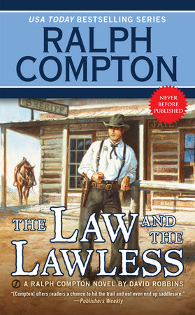 Ralph Compton the Law and the Lawless by David Robbins and Ralph Compton