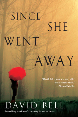Since She Went Away by David Bell