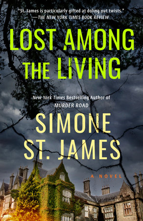Lost Among the Living by Simone St. James