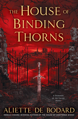 The House of Binding Thorns by Aliette de Bodard