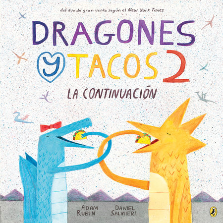Dragones y tacos 2: La continuación by Adam Rubin