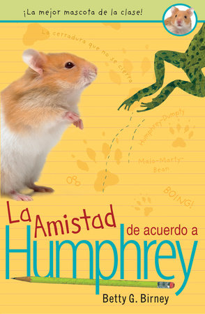La amistad de acuerdo a Humphrey by Betty G. Birney