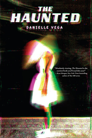 The Haunted by Danielle Vega