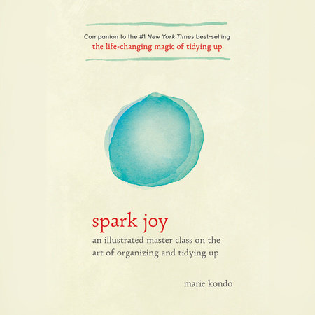 Spark Joy by Marie Kondo