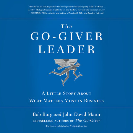 The Go-Giver Leader by Bob Burg and John David Mann