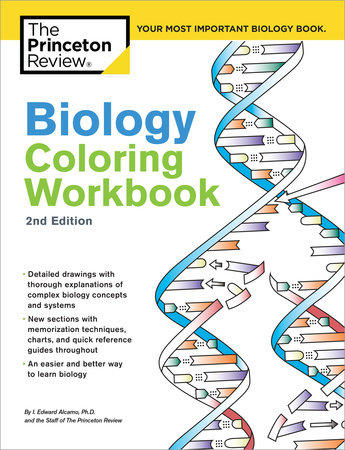 Biology Coloring Workbook, 2nd Edition by The Princeton Review and Edward Alcamo