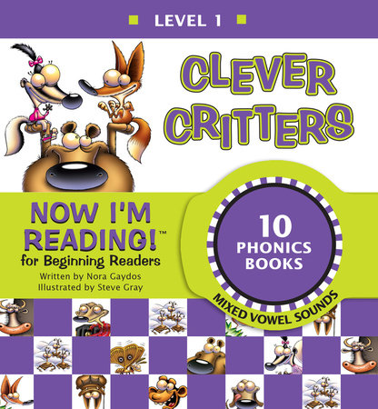 Now I'm Reading! Level 1: Clever Critters (Mixed Vowel Sounds) by Nora Gaydos