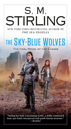 The Sky-Blue Wolves by S. M. Stirling