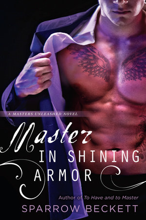 Master in Shining Armor by Sparrow Beckett