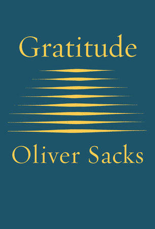 Gratitude by Oliver Sacks