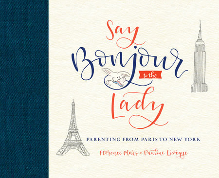 Say Bonjour to the Lady by Florence Mars and Pauline Lévêque
