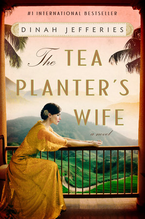 The Tea Planter's Wife by Dinah Jefferies