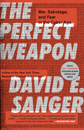 The Perfect Weapon by David E. Sanger
