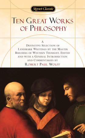 Ten Great Works of Philosophy by Various