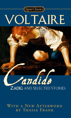 Cadide, Zadig and Selected Stories by Francois Voltaire