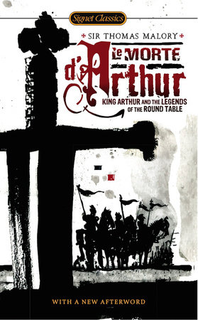 Le Morte d'Arthur by Thomas Malory