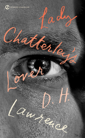 Lady Chatterley's Lover by D. H. Lawrence
