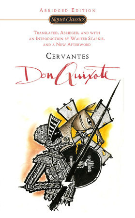 Don Quixote by Miguel De Cervantes Saavedra