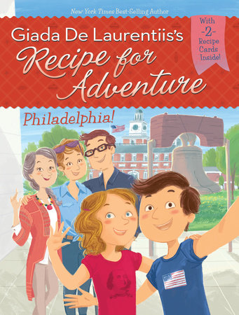 Philadelphia! #8 by Giada De Laurentiis and Brandi Dougherty