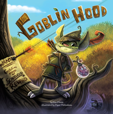 Goblin Hood by Sue Fliess