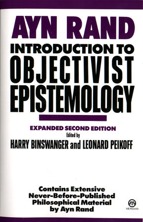 Introduction to Objectivist Epistemology by Ayn Rand