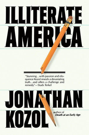 Illiterate America by Jonathan Kozol