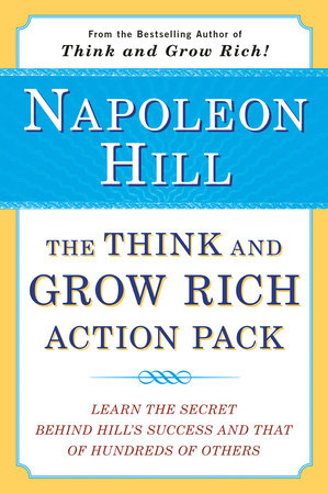 The Think and Grow Rich Action Pack by Napoleon Hill