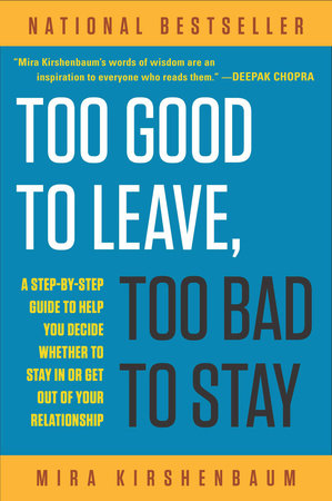 Too Good to Leave, Too Bad to Stay Book Cover Picture