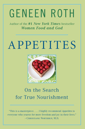 Appetites by Geneen Roth