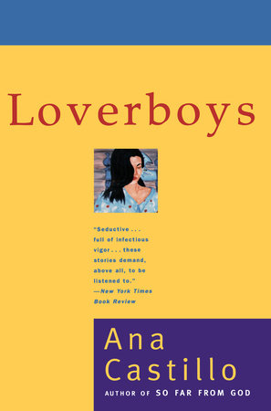 Loverboys by Ana Castillo