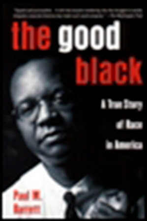 The Good Black by Paul M. Barrett