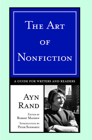 The Art of Nonfiction by Ayn Rand