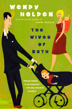 The Wives of Bath by Wendy Holden