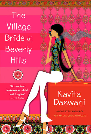 The Village Bride of Beverly Hills by Kavita Daswani