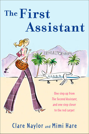 The First Assistant by Clare Naylor and Mimi Hare