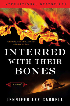 Interred with Their Bones by Jennifer Lee Carrell