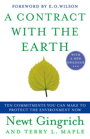 A Contract with the Earth by Newt Gingrich and Terry Maple